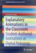 Explanatory Animations in the Classroom: Student-Authored Animations as Digital Pedagogy by Brendan Jacobs
