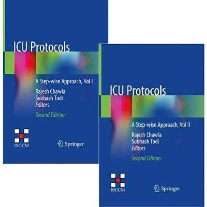 ICU Protocols: A Step-wise Approach, 2e, 2 Vols. Set  by Chawla R