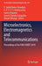 Microelectronics, Electromagnetics and Telecommunications: Proceedings of the Fifth Icmeet 2019 by P. Satish Rama Chowdary