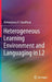 Heterogeneous Learning Environment and Languaging in L2 by Ramanjaney K. Upadhyay