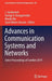 Advances in Communication Systems and Networks: Select Proceedings of Comnet 2019 by J. Jayakumari
