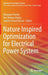 Nature Inspired Optimization for Electrical Power System by Manjaree Pandit