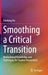 Smoothing a Critical Transition: Nontechnical Knowledge and Techniques for Student Researchers by Xiaolong Hu