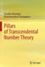 Pillars of Transcendental Number Theory by Saradha Natarajan