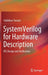 Systemverilog for Hardware Description: Rtl Design and Verification by Vaibbhav Taraate