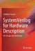Systemverilog for Hardware Description: Rtl Design and Verification by Vaibbhav Taraate