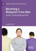 Becoming a Malaysian Trans Man: Gender, Society, Body and Faith by Joseph N. Goh