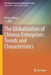 The Globalization of Chinese Enterprises: Trends and Characteristics by Huiyao Wang