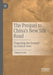 The Prequel to China's New Silk Road: Preparing the Ground in Central Asia by Tilman Pradt