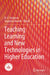 Teaching Learning and New Technologies in Higher Education by N. V. Varghese