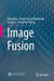 Image Fusion by Gang Xiao