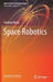Space Robotics by Yaobing Wang