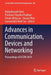 Advances in Communication, Devices and Networking: Proceedings of Iccdn 2019 by Rabindranath Bera