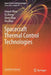 Spacecraft Thermal Control Technologies by Jianyin Miao