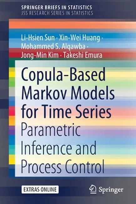 Copula-Based Markov Models for Time Series: Parametric Inference and Process Control by Li-Hsien Sun