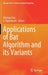 Applications of Bat Algorithm and Its Variants by Nilanjan Dey