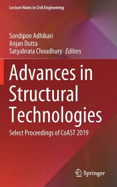 Advances in Structural Technologies: Select Proceedings of Coast 2019 by Sondipon Adhikari