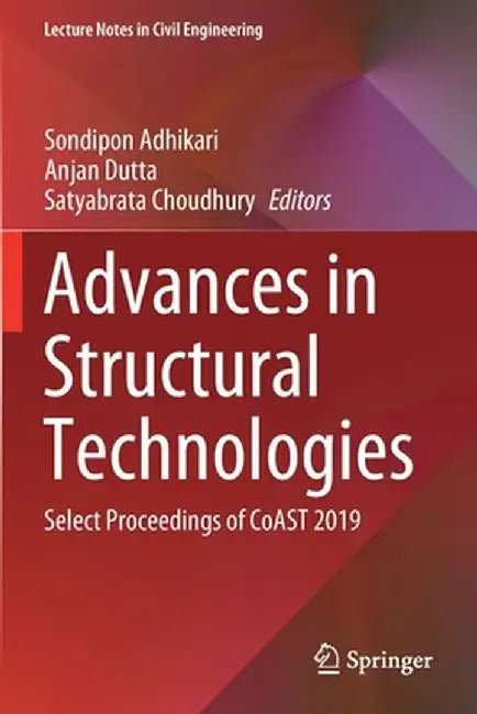 Advances in Structural Technologies: Select Proceedings of Coast 2019 by Sondipon Adhikari