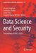 Data Science and Security: Proceedings of Idscs 2020 by Dharm Singh Jat