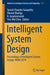 Intelligent System Design: Proceedings of Intelligent System Design: India 2019 by Suresh Chandra Satapathy