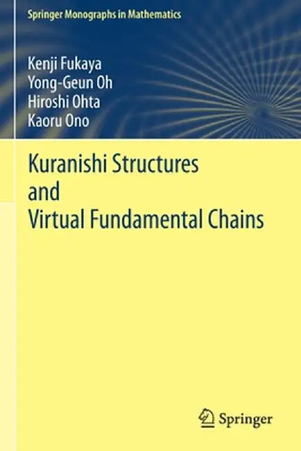 Kuranishi Structures and Virtual Fundamental Chains by Kenji Fukaya