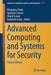 Advanced Computing and Systems for Security: Volume Eleven by Rituparna Chaki