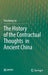 The History of the Contractual Thoughts in Ancient China by Yunsheng Liu