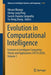 Evolution in Computational Intelligence: Frontiers in Intelligent Computing: Theory and Applications (Ficta 2020), Volume 1 by Vikrant Bhateja