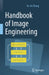Handbook of Image Engineering by Yu-Jin Zhang