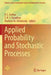Applied Probability and Stochastic Processes by V. C. Joshua