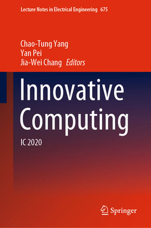 Innovative Computing: IC 2020 by Chao-Tung Yang