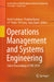 Operations Management and Systems Engineering: Select Proceedings of Cpie 2019 by Anish Sachdeva