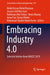 Embracing Industry 4.0: Selected Articles from Mucet 2019 by Mohd Azraai Mohd Razman