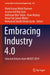 Embracing Industry 4.0: Selected Articles from Mucet 2019 by Mohd Azraai Mohd Razman