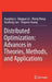 Distributed Optimization: Advances in Theories, Methods, and Applications by Huaqing Li