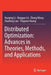 Distributed Optimization: Advances in Theories, Methods, and Applications by Huaqing Li