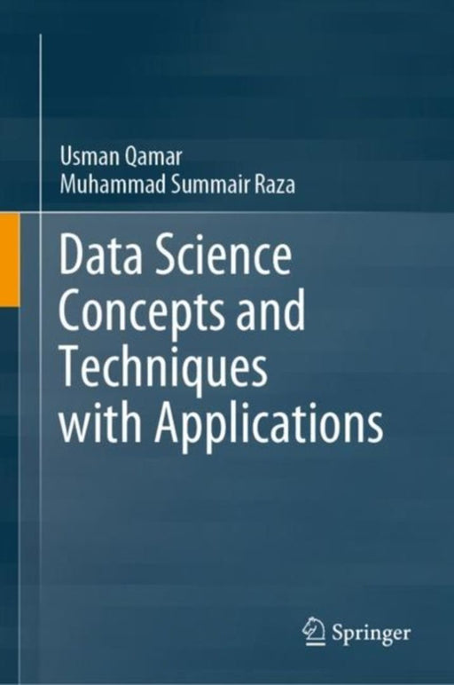 Data Science Concepts and Techniques with Applications by Qamar, Usman