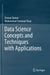 Data Science Concepts and Techniques with Applications by Usman Qamar