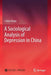 A Sociological Analysis of Depression in China by I-Hsin Hsiao