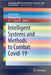 Intelligent Systems and Methods to Combat Covid-19 by Amit Joshi