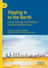 Dipping in to the North: Living, Working and Traveling in Sparsely Populated Areas by Linda Lundmark
