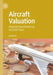 Aircraft Valuation: Airplane Investments as an Asset Class by David Yu