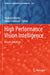 High Performance Vision Intelligence: Recent Advances by Aparajita Nanda