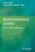 Bioelectrochemical Systems: Vol.1 Principles and Processes by Prasun Kumar
