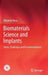 Biomaterials Science and Implants: Status, Challenges and Recommendations by Bikramjit Basu