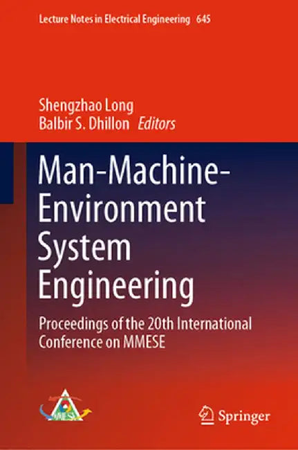 Man-Machine-Environment System Engineering: Proceedings of the 20th International Conference on Mmese by Shengzhao Long