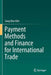 Payment Methods and Finance for International Trade by Sang Man Kim