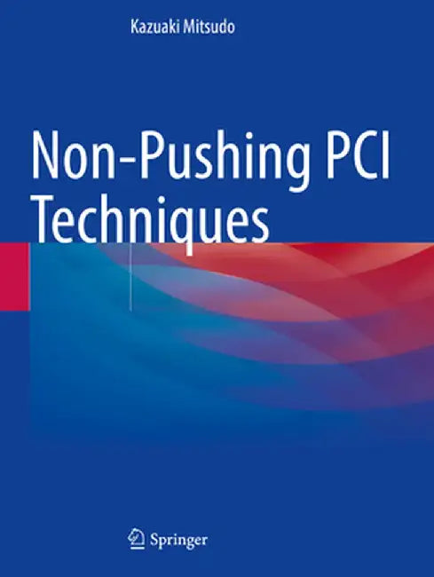 Non-Pushing PCI Techniques by Kazuaki Mitsudo
