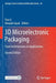 3D Microelectronic Packaging: From Architectures to Applications by Yan Li