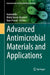 Advanced Antimicrobial Materials and Applications by Inamuddin